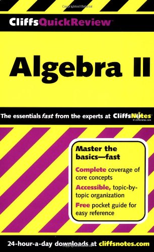 Algebra II (Cliffs Quick Review) by Edward Kohn