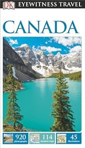 DK Eyewitness Travel Guide: Canada