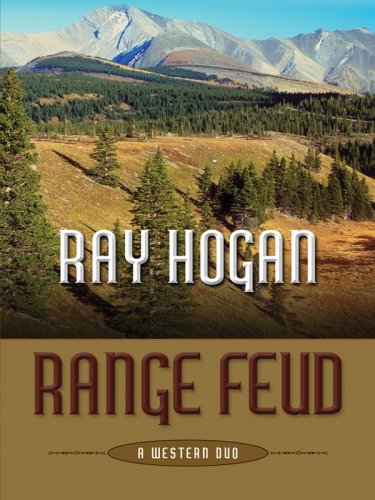 Range Feud: A Western Duo by Ray Hogan