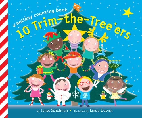 10 Trim-the-Tree'ers by Janet Schulman