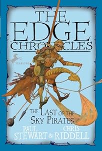 Edge Chronicles 7: The Last of the Sky Pirates (The Edge Chronicles)