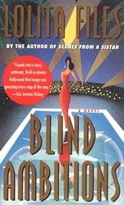 Blind Ambitions by Lolita Files