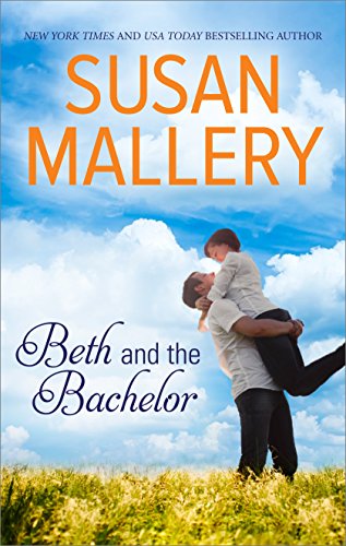 Beth and the Bachelor by Susan Mallery