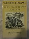 God's Peace Treaty with Man (The Eternal Covenant)