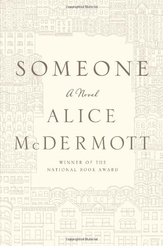 Someone: A Novel by Alice McDermott