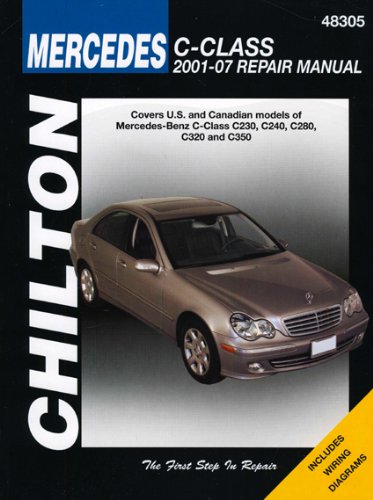 Mercedes Benz C Class (Chilton's Total Car Care Repair Manuals) by Chilton