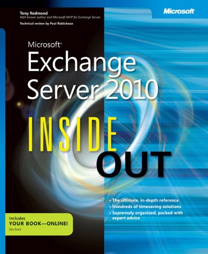 Microsoft Exchange Server 2010 Inside Out by Tony Redmond