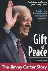 Gift of Peace: The Jimmy Carter Story