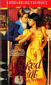 The Wicked Count (A Zebra Regency Romance) by Emily Maxwell