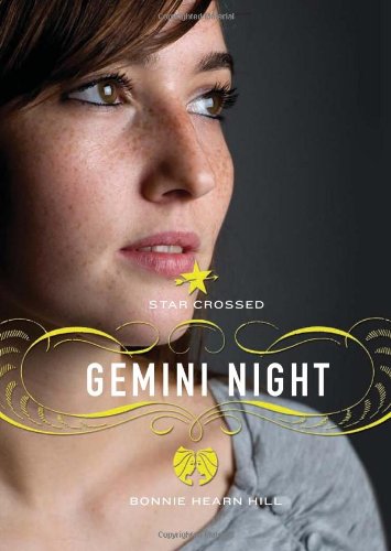 Star Crossed: Gemini Night by Bonnie Hearn Hill