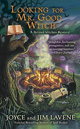 Looking for Mr. Good Witch by Joyce and Jim Lavene