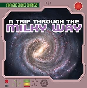 A trip through the Milky Way