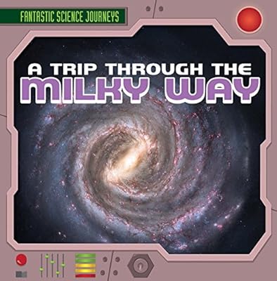 A trip through the Milky Way