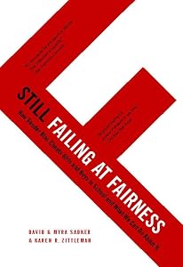 Still Failing at Fairness: How Gender Bias Cheats Girls and Boys in School and What We Can Do About It by David Sadker