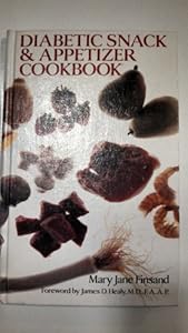 Diabetic snack & appetizer cookbook