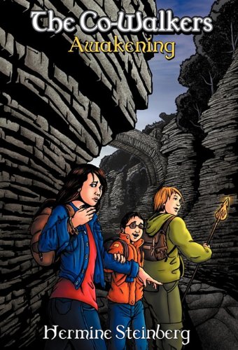 The Co-Walkers: Awakening by Hermine Steinberg