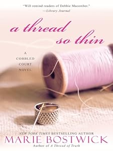 A Thread So Thin (Cobbled Court Quilts Book 3)