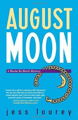 August Moon (Murder-by-Month Mysteries, No. 4)