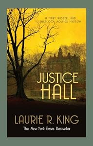 Justice Hall a Mary Russell novel