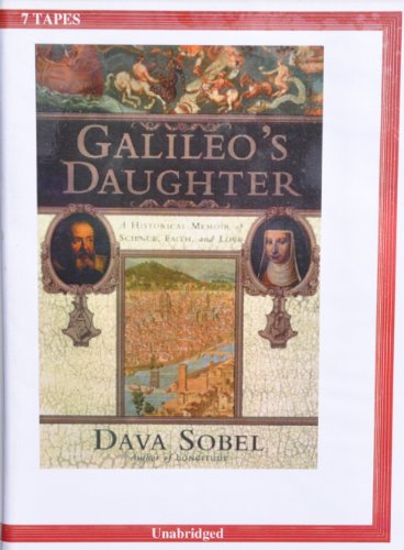 Galileo's Daughter by Dava Sobel
