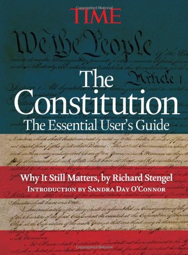 TIME The Constitution: The Essential User's Guide by Editors of Time Magazine