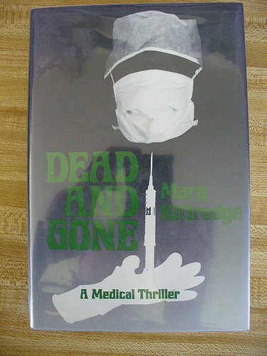 Dead and Gone by Mary Kittredge