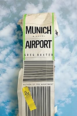 Munich Airport: A Novel