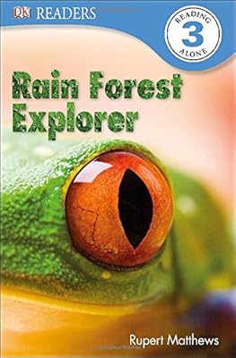 DK Readers L3: Rain Forest Explorer