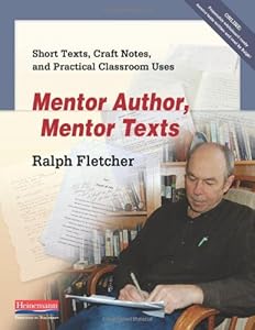 Mentor author, mentor texts