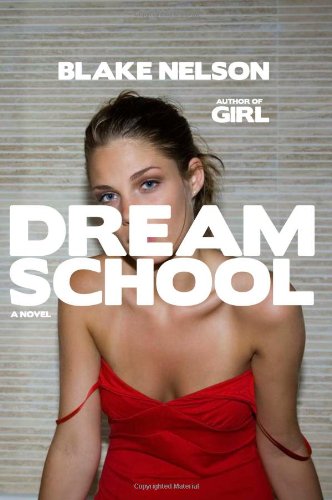 Dream School by Blake Nelson