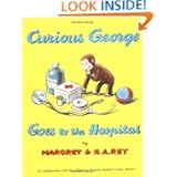 Curious George Goes to the Hospital