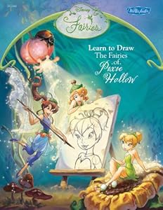 Disney Fairies: Learn to Draw the Fairies of Pixie Hollow (Disney Magic Artist Learn to Draw Books)