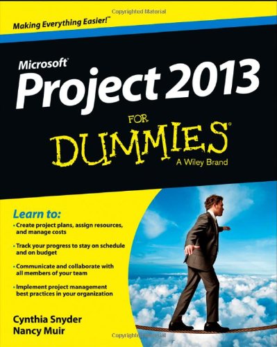 Project 2013 For Dummies by Cynthia Snyder