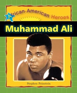 Muhammad Ali (African-American Heroes)