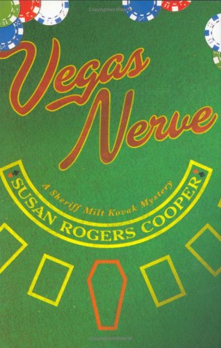 Vegas Nerve: A Sheriff Milt Kovak Mystery (Sheriff Milt Kovak Mysteries) by Susan Rogers Cooper