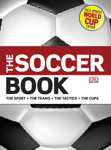 The Soccer Book, Revised Edition by DK Publishing