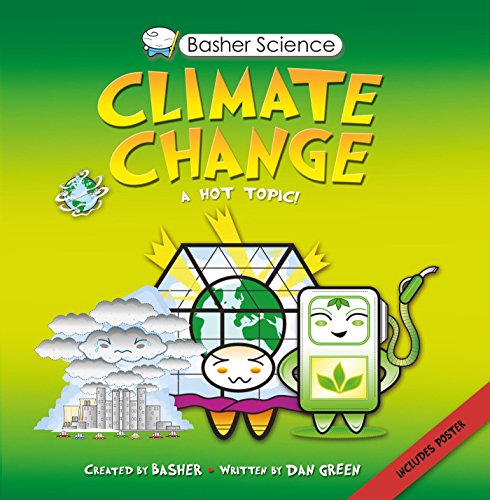 Basher Science: Climate Change by Simon Basher
