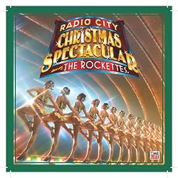 The Rockettes: Radio City Christmas Spectacular starring The Rockettes
