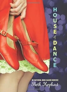 House of Dance (Laura Geringer Books)