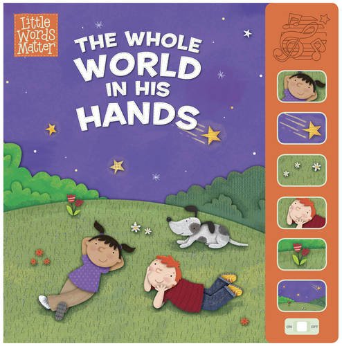 The Whole World in His Hands, Sound Book (Little Words MatterTM)