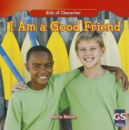 I am a good Friend by Maria Nelson