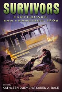 Earthquake: San Francisco, 1906 by Kathleen Duey  ,