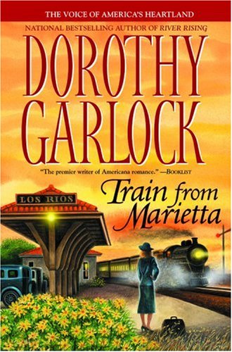 Train from Marietta by Dorothy Garlock