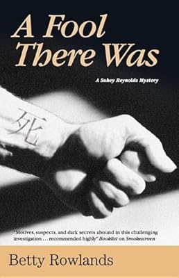 A Fool There Was (Sukey Reynolds Mysteries)