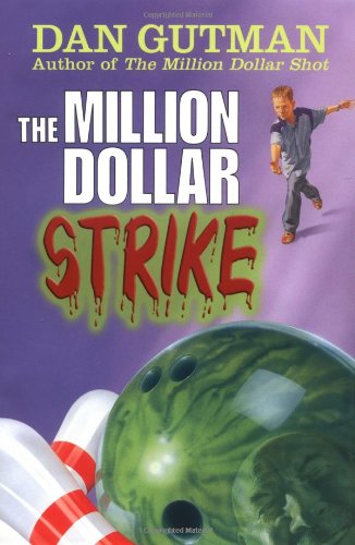 The Million Dollar Strike (Million Dollar Series) by Dan Gutman