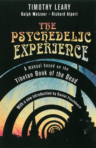 The Psychedelic Experience: A Manual Based on the Tibetan Book of the Dead (Citadel Underground) by Timothy Leary