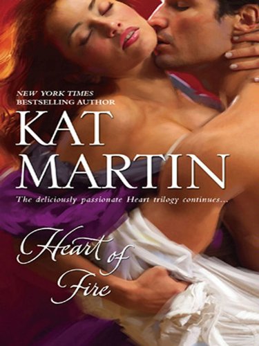 Heart of Fire by Kat Martin