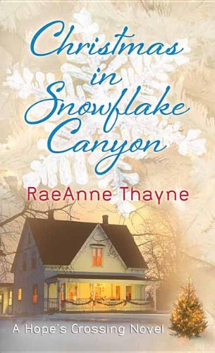 Christmas in Snowflake Canyon by RaeAnne Thayne