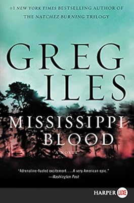 Mississippi Blood (Penn Cage Series #6)