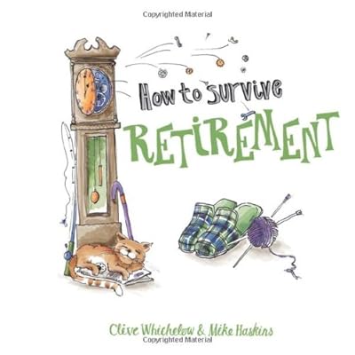 How to Survive Retirement